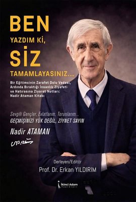 Ben Yazdım ki Siz Tamamlayasınız - Nadir Ataman